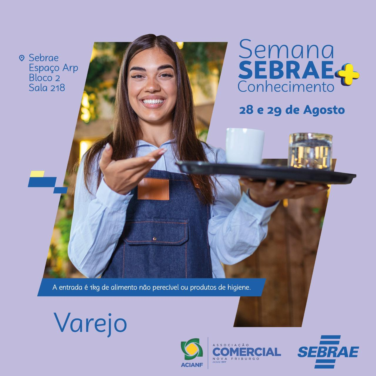 Participe da Semana Sebrae + Conhecimento: VAREJO!