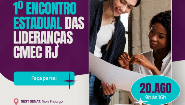 1º Encontro Estadual de Lideranças CMEC: Fortalecendo Mulheres que Transformam