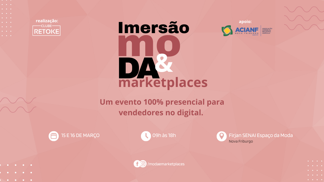 1º Evento em Nova Friburgo Voltado para Moda e Marketplaces